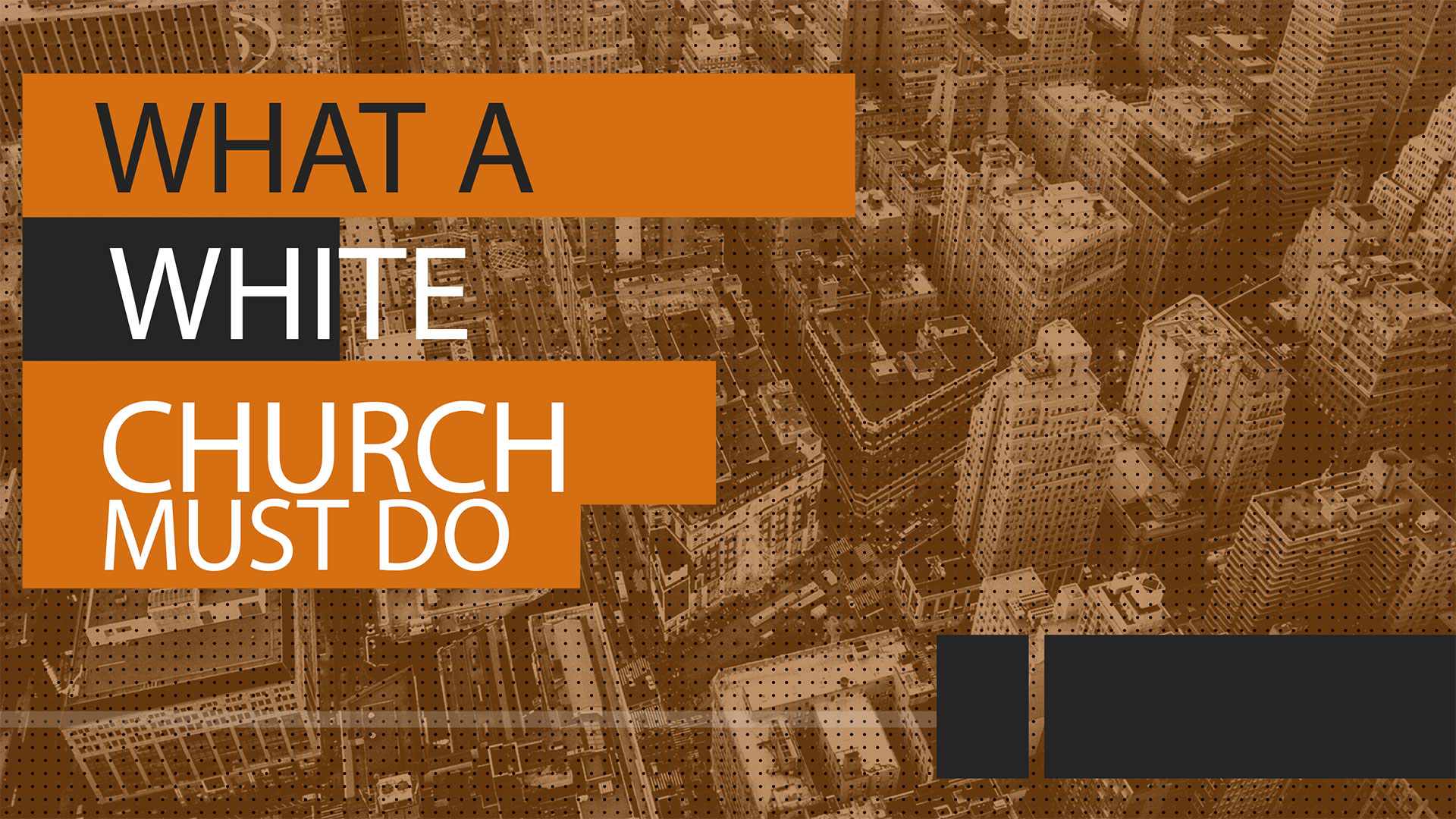 What the White Church Must Do 11.1.2015
