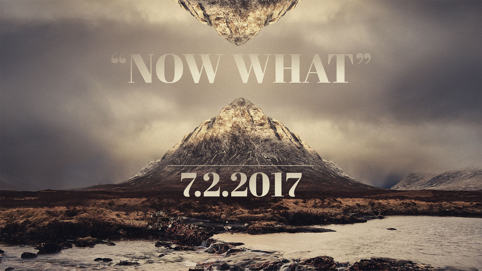 Now What 7.2.2017