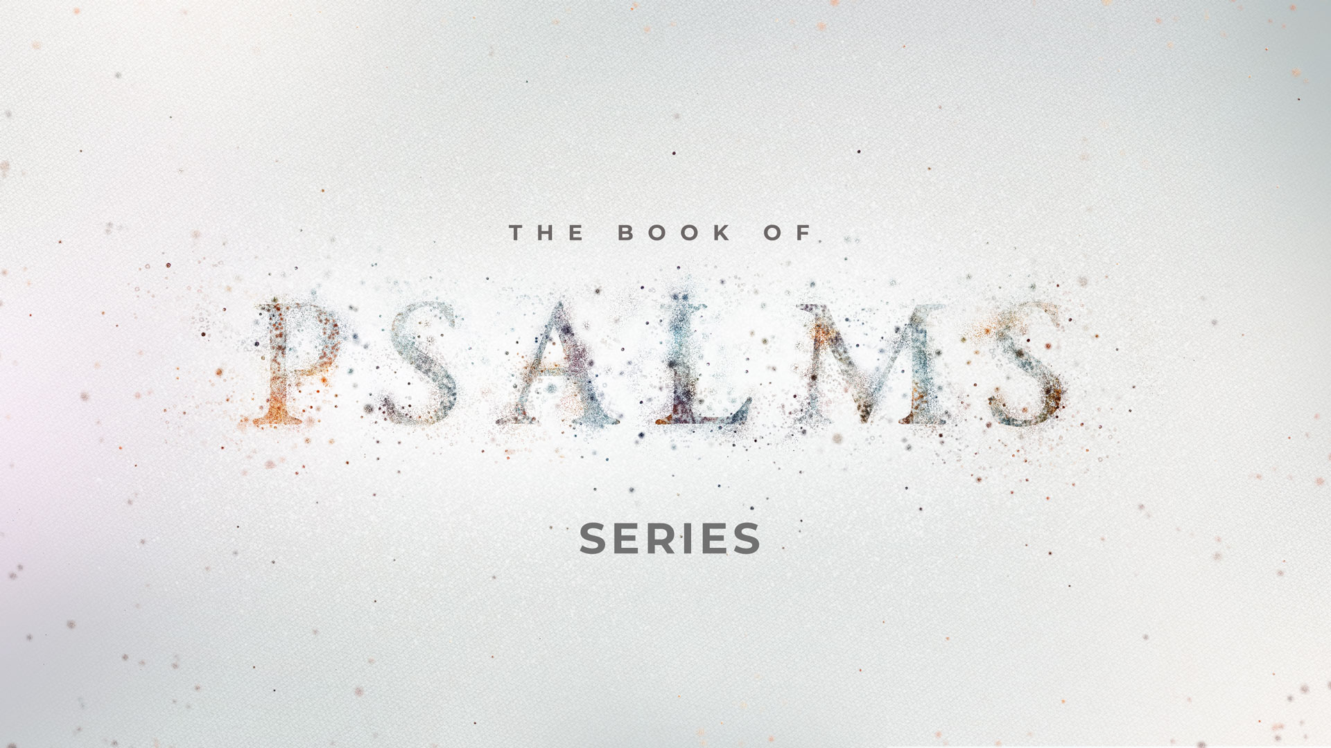 The Book of Psalms Series