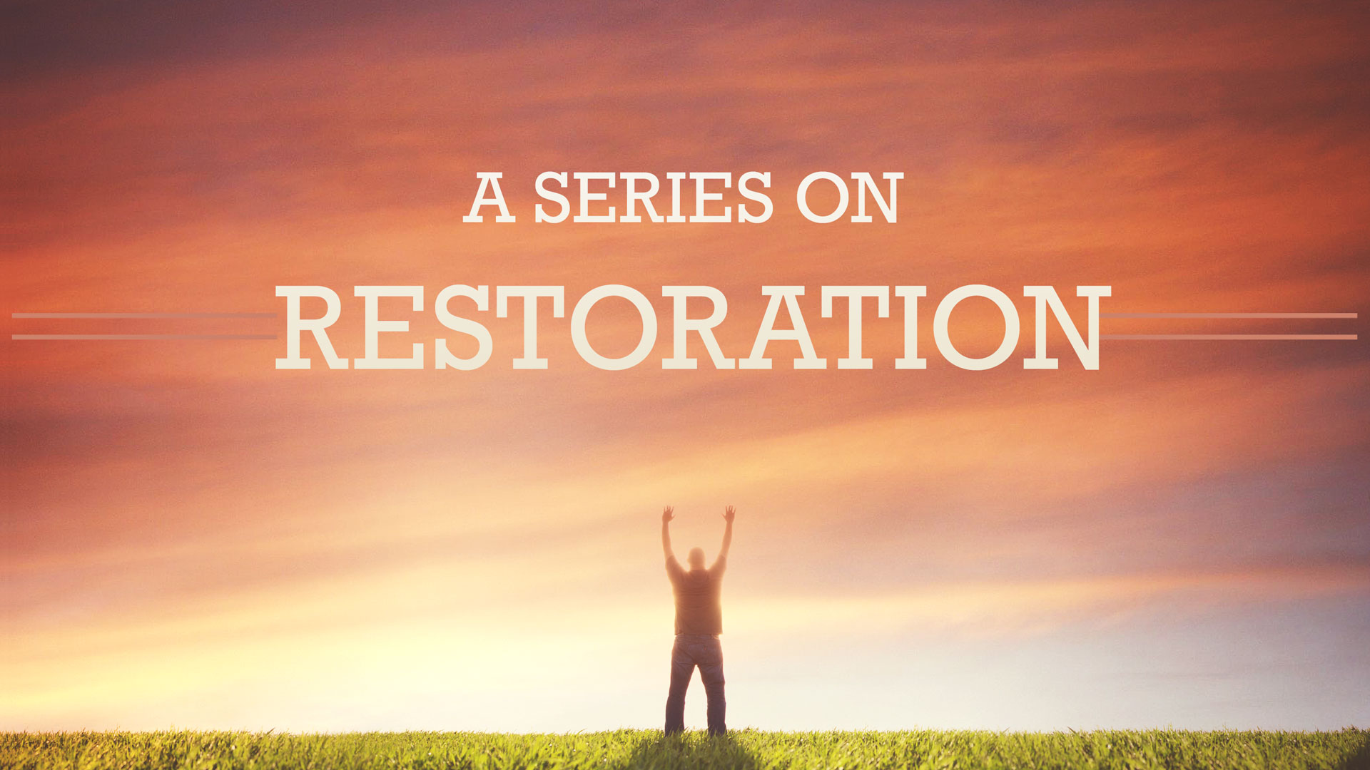 A Series on Restoration