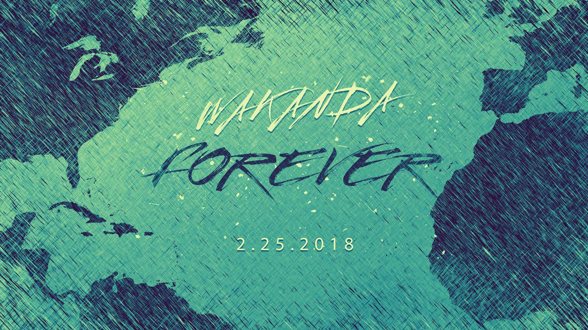 Wakanda Forever 2.25.2018
