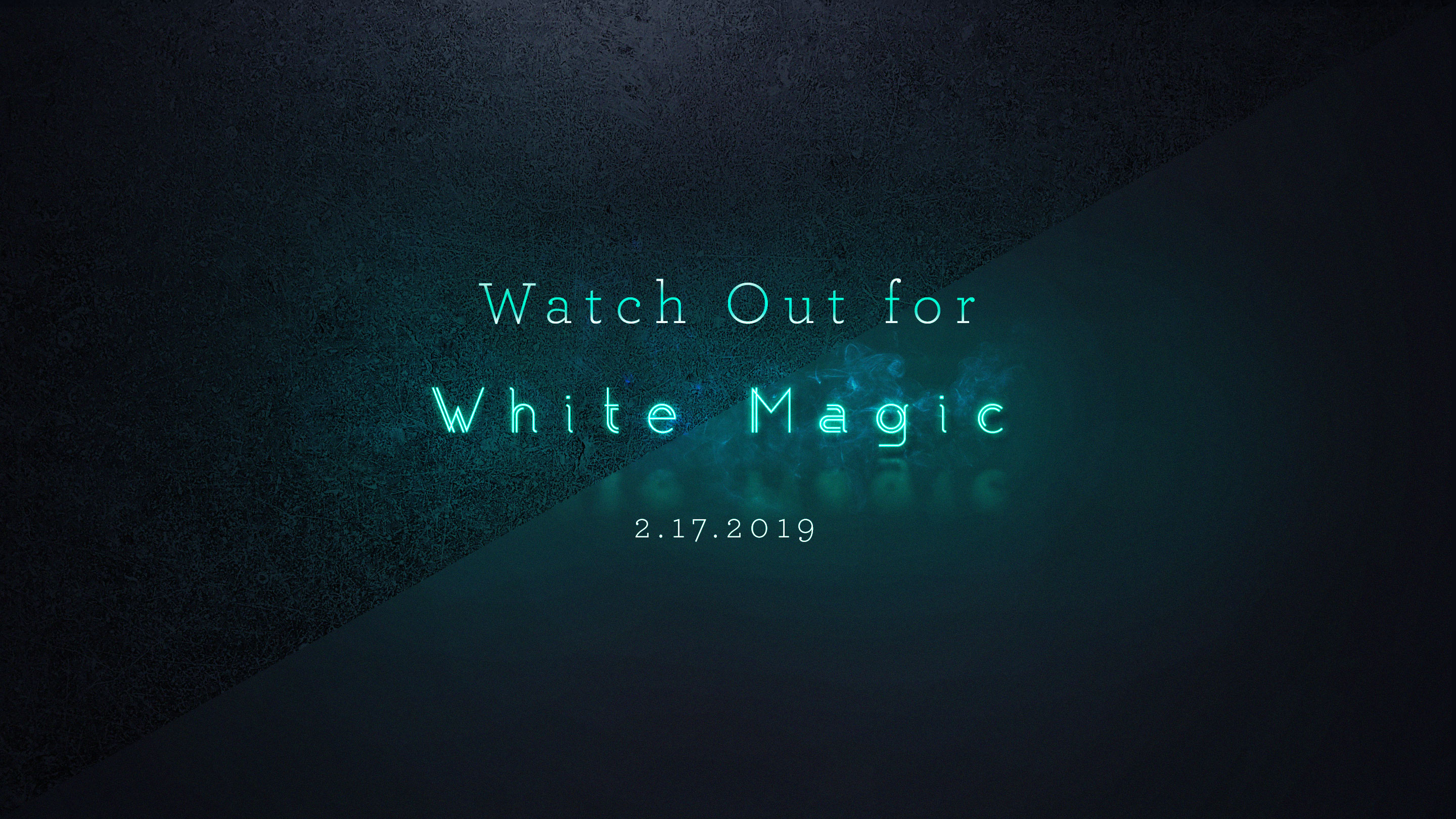 Watch Out for White Magic 2.17.2019