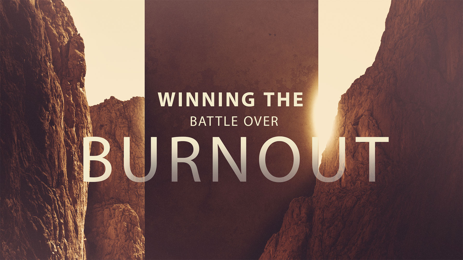 Winning the Battle Over Burnout 1.8.2017
